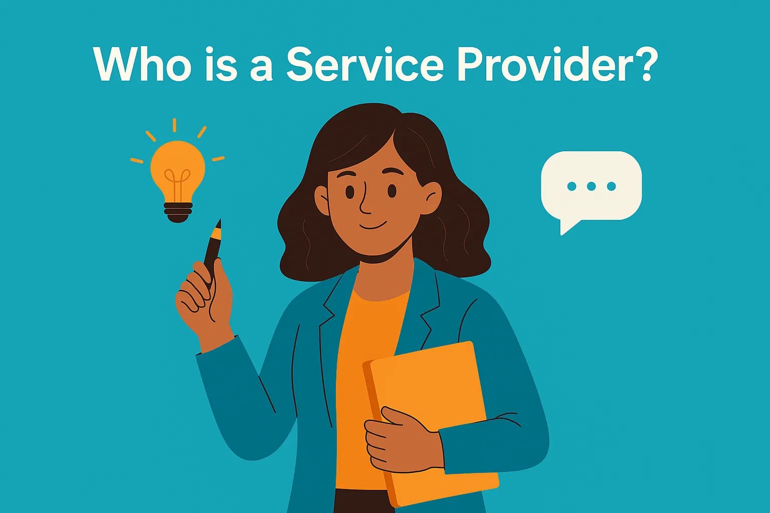 Who is a Service Provider?